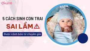 Cách sinh con trai sai lầm