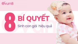 Bí quyết sinh con gái hiệu quả