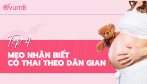 mẹo nhận biết có thai theo dân gian