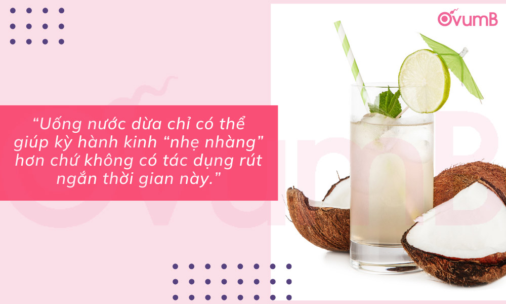 Uống nước dừa không rút ngắn thời gian hành kinh