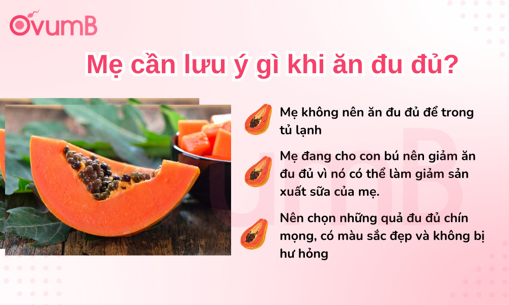 Mẹ cần lưu ý khi ăn đu đủ