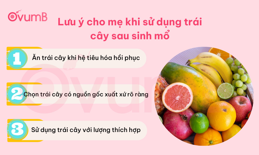 Lưu ý cho mẹ khi sử dụng trái cây sau sinh mổ