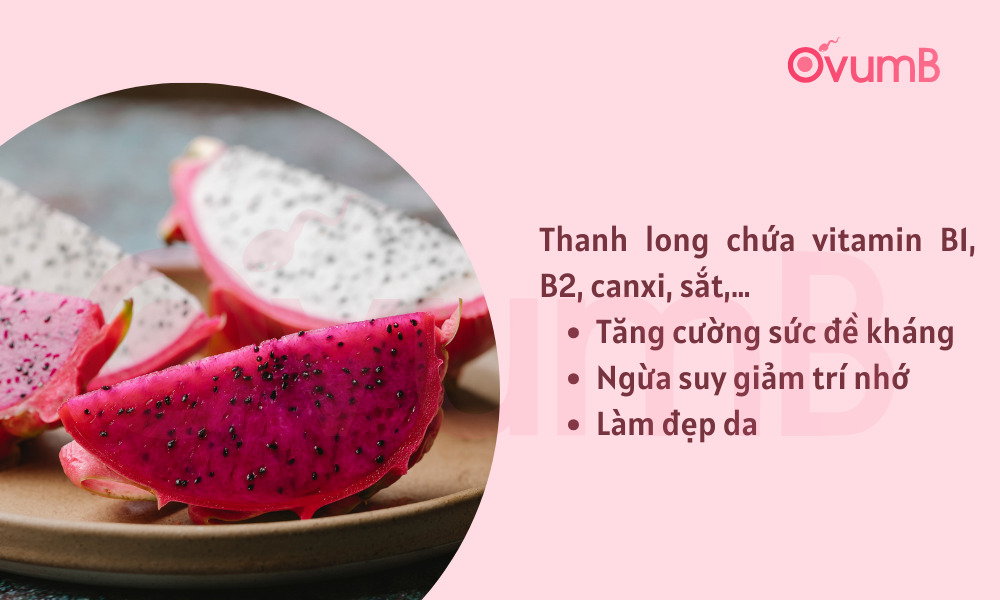 Thanh long giúp mẹ nâng cao sức đề kháng