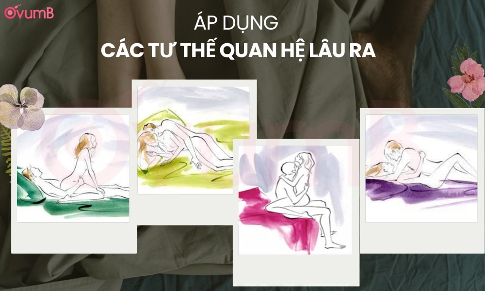 Các tư thế quan hệ lâu ra giúp cuộc yêu kéo dài